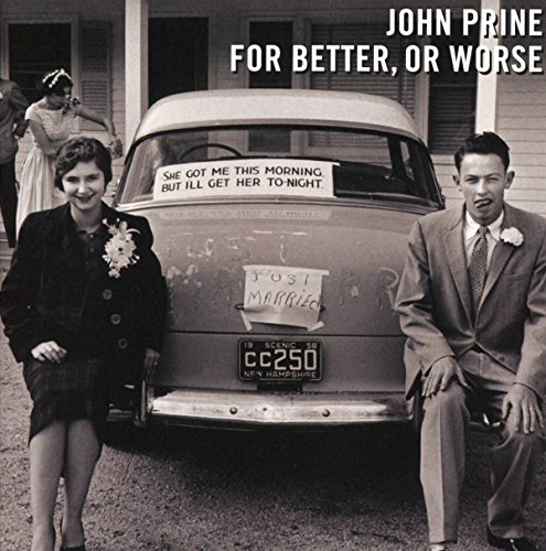 John Prine - For Better, Or Worse