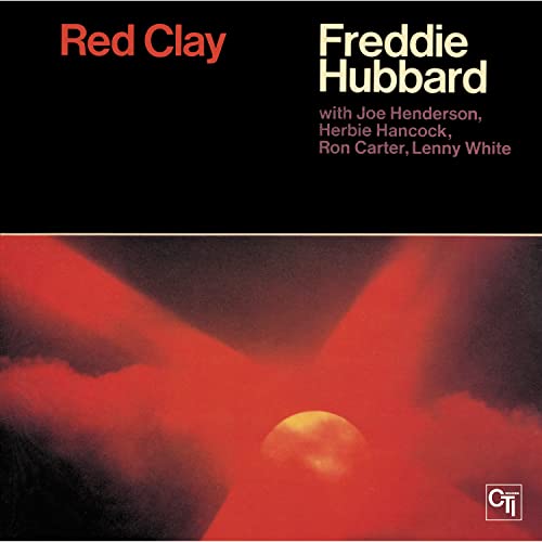 Hubbard , Freddie - Red Clay (Remastered)