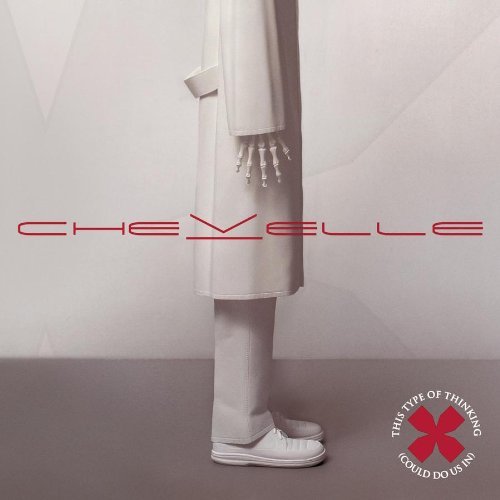 Chevelle - This Type of Thinking (Could Do Us In)