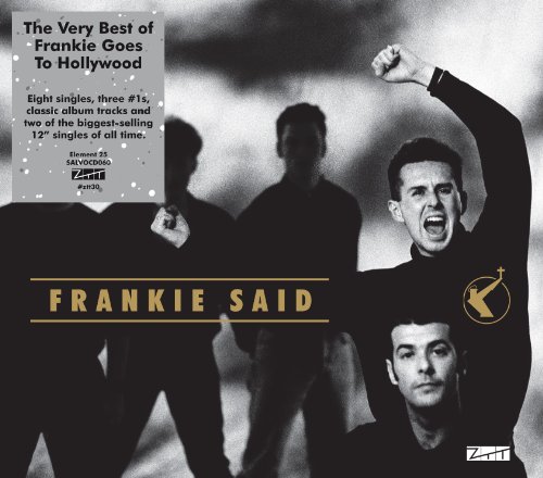 Frankie Goes to Hollywood - Very Best Of - Frankie Said