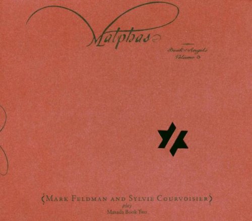 MARK & COURVOISIER, SYLVIE FELDMAN - MALPHAS: BOOK OF ANGELS, VOL.3