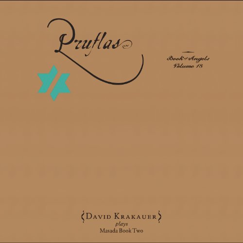 David Krakauer - Pruflas: the Book of Angels Vol.18