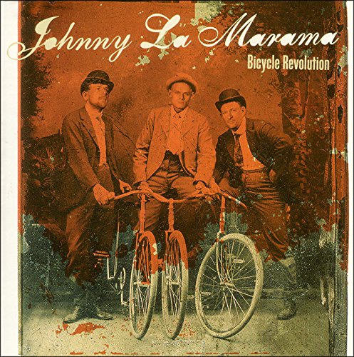 Johnny La Marama - Bicycle Revolution