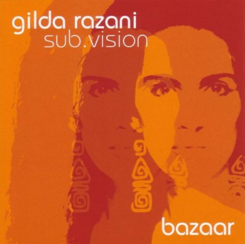 Razani , Gilda & Sub.Vision - Bazaar