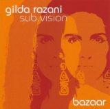 Razani , Gilda & Sub.Vision - Bazaar