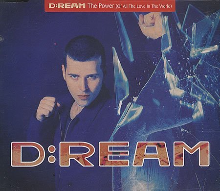 D-Ream - Power (of all the love in the world, 5 versions, 1995)