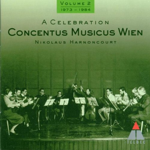 Harnoncourt , Nikolaus & Concentus Musicus Wien - A Celebration 2: 1973-1984