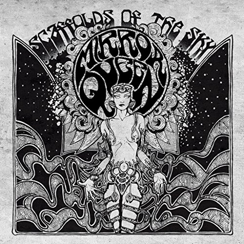 Mirror Queen - Scaffolds of the Sky