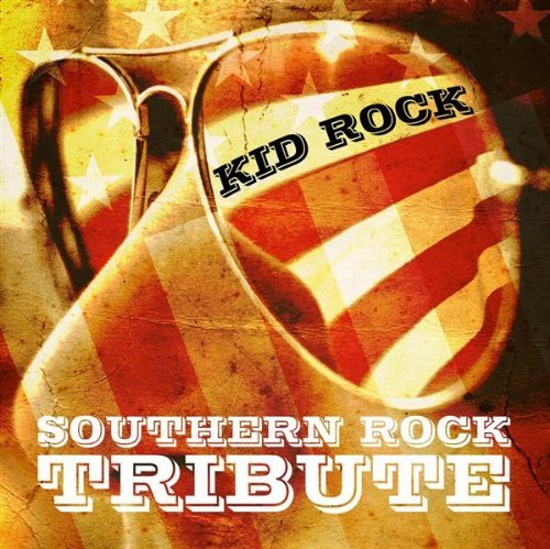 Kid Rock Tribute - Kid Rock Southern Rock Tribute