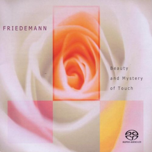 Friedemann - Beauty and Mystery of touch (SACD)