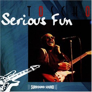 Todorovic , Toscho - Serious Fun