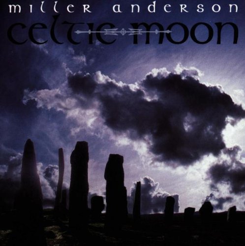 Anderson , Miller - Celtic Moon