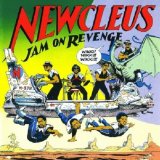 Newcleus - Jam On This! - The Best Of Newcleus