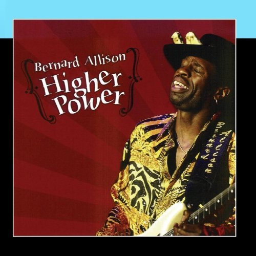 Bernard Allison - Higher Power