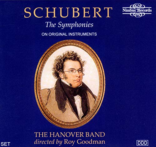 Schubert , Franz - The Symphonies / Die Sinfonien / Les Symphonies (The Hanover Band, Goodman)