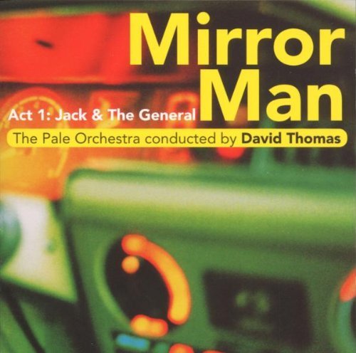 Thomas , David & the Pale Orchestra - Mirror man