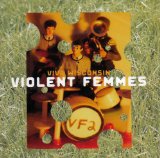 Violent Femmes - Freak Magnet