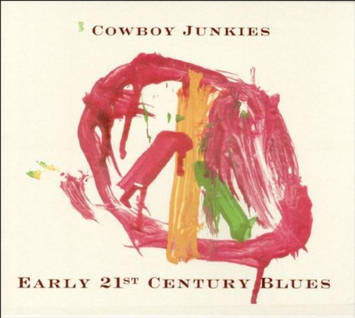 Cowboy Junkies - Early 21st century blues