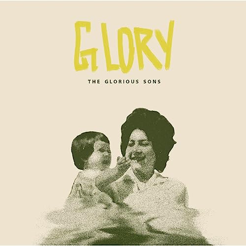 Glorious Sons,the - Glory