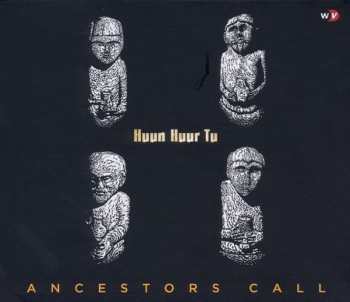 Huun-Huur-Tu - Ancestral Call