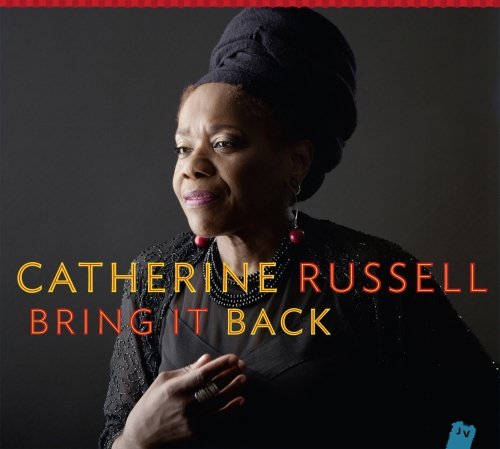 Catherine Russell - Bring It Back