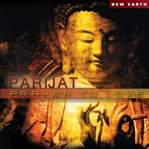 Parijat - Prayer to Love