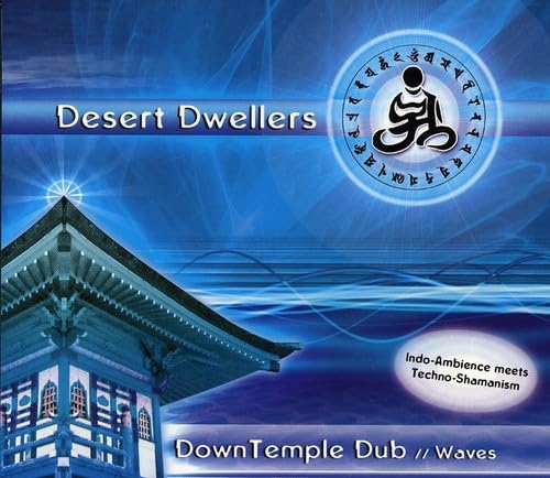 Desert Dwellers - Down Temple Dub - Waves