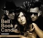 Bell Book   Candle - Remainder (Unplugged)