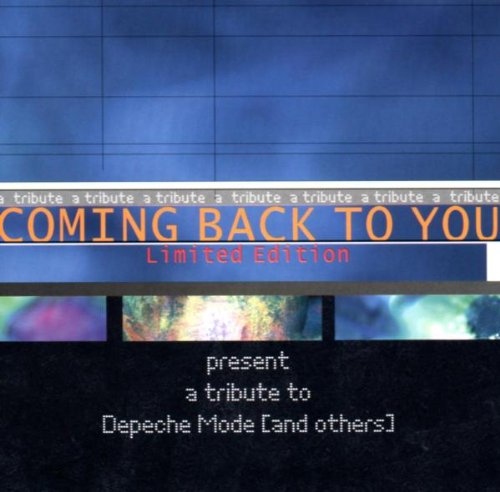 Coming Back to You - Tribute to Depeche Mode (and O