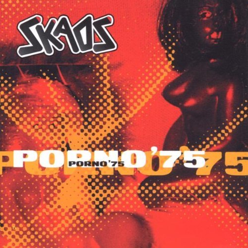 Skaos - Porno '75