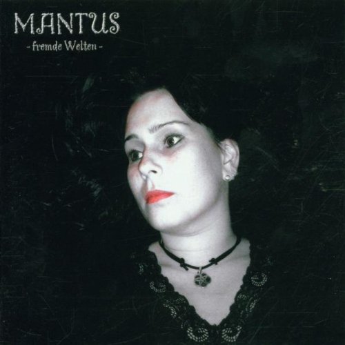 Mantus - Fremde Welten