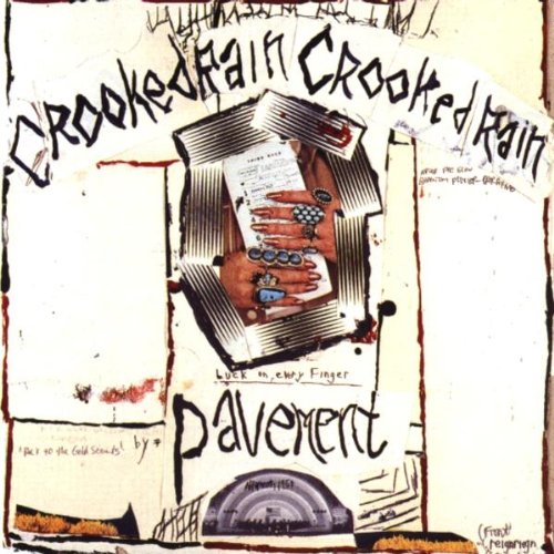 Pavement - Crooked rain crooked rain