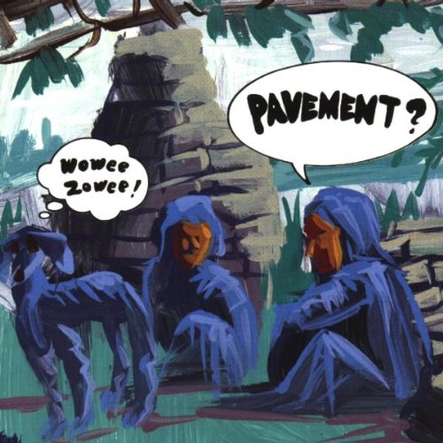 Pavement - Wowee zowee