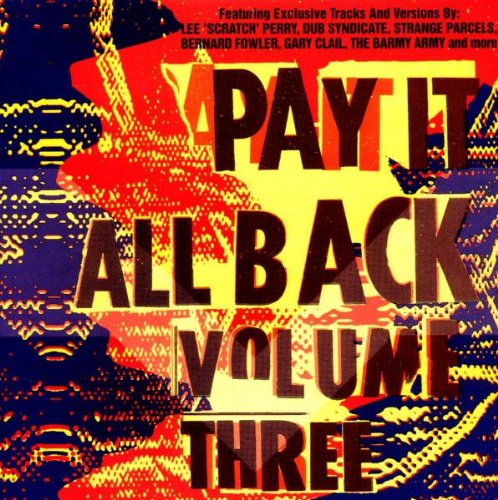 Various - Pay It All Back Vol.3