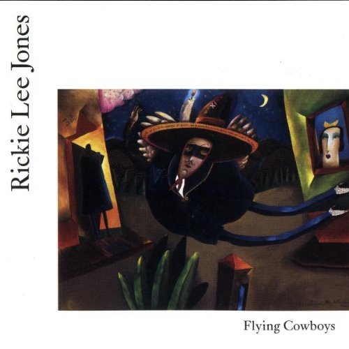 Jones , Rickie Lee - Flying cowboys