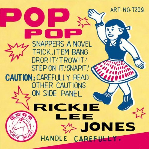 Jones , Rickie Lee - Pop pop