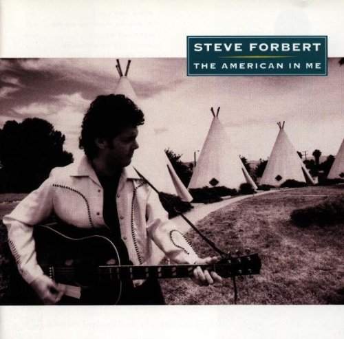 Forbert , Steve - The American in Me