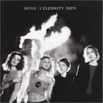 Hole - Celebrity Skin (Limited Edition)