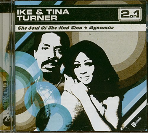 Turner , Ike & Tina - The Soul of Ike & Tina / Dynamite