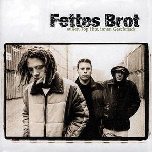 Fettes Brot - Außen top hits, innen geschmack