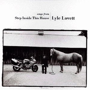 Lovett , Lyle - Step Inside This House