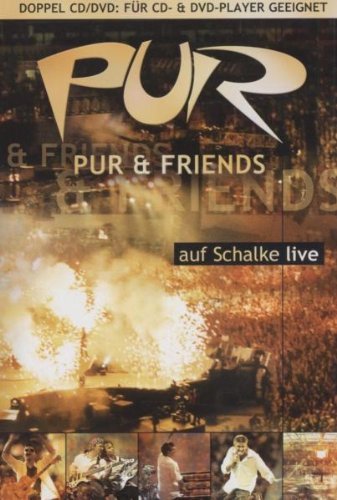 Pur - Pur & Friends auf Schalke live