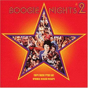 Soundtrack - Boogie Nights 2