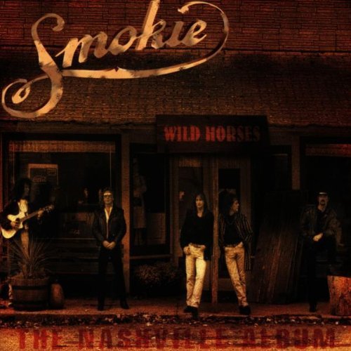 Smokie - Wild Horses