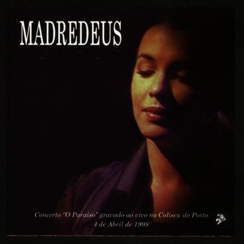 Madredeus - Madredeus, O Porto