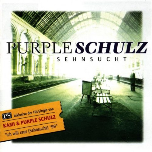 Purple Schulz - Sehnsucht - die balladen 1984-99