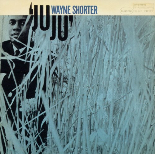 Wayne Shorter - Ju Ju (Rvg)