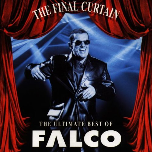 Falco - The Final Curtain - The Ultimate Best of