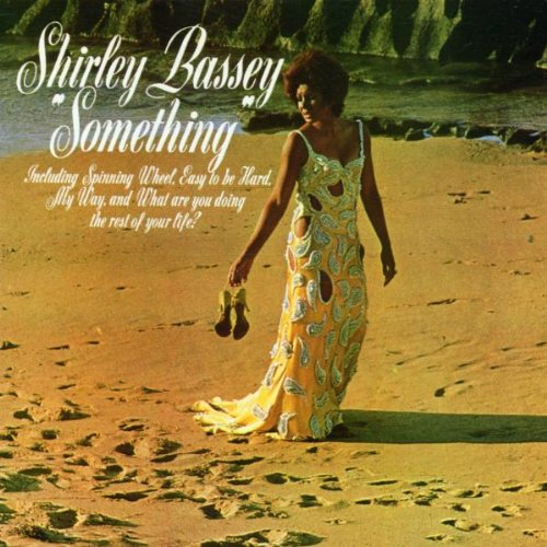 Shirley Bassey - Something