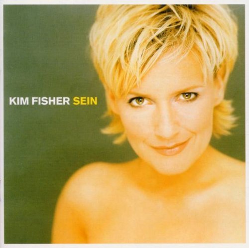 Kim Fisher - Sein